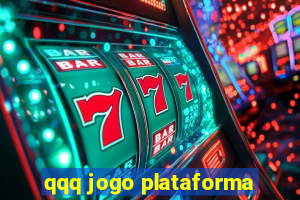 qqq jogo plataforma